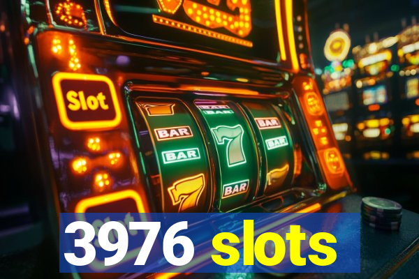 3976 slots